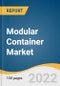 Modular Container Market Size, Share & Trends Analysis Report By Type (Mobile, Fixed), By Revenue Source (New Product Sale, Rental), By Usage, By Application, By Region, And Segment Forecasts, 2022 - 2030 - Product Image