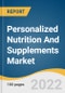 Personalized Nutrition And Supplements Market Size, Share & Trends Analysis Report By Ingredient (Vitamins, Minerals), By Dosage Form (Liquids, Powders), By Age Group, By Distribution Channel, And Segment Forecasts, 2023 - 2030 - Product Thumbnail Image