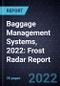 Baggage Management Systems, 2022: Frost Radar Report - Product Thumbnail Image