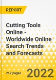 Cutting Tools Online - Worldwide Online Search Trends and Forecasts- Product Image