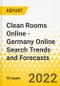 Clean Rooms Online - Germany Online Search Trends and Forecasts - Product Image