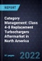 Category Management: Class 4-8 Replacement Turbochargers Aftermarket in North America - Product Thumbnail Image