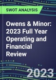 Owens & Minor 2023 Full Year Operating and Financial Review - SWOT Analysis, Technological Know-How, M&A, Senior Management, Goals and Strategies in the Global Healthcare Industry- Product Image