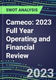 Cameco 2023 Full Year Operating and Financial Review - SWOT Analysis, Technological Know-How, M&A, Senior Management, Goals and Strategies in the Global Mining and Metals Industry- Product Image