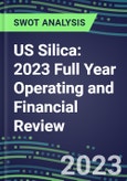 US Silica 2023 Full Year Operating and Financial Review - SWOT Analysis, Technological Know-How, M&A, Senior Management, Goals and Strategies in the Global Mining and Metals Industry- Product Image
