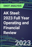 AK Steel 2023 Full Year Operating and Financial Review - SWOT Analysis, Technological Know-How, M&A, Senior Management, Goals and Strategies in the Global Mining and Metals Industry- Product Image