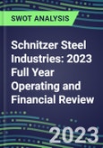 Schnitzer Steel Industries 2023 Full Year Operating and Financial Review - SWOT Analysis, Technological Know-How, M&A, Senior Management, Goals and Strategies in the Global Mining and Metals Industry- Product Image