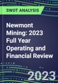 Newmont Mining 2023 Full Year Operating and Financial Review - SWOT Analysis, Technological Know-How, M&A, Senior Management, Goals and Strategies in the Global Mining and Metals Industry- Product Image