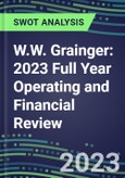 W.W. Grainger 2023 Full Year Operating and Financial Review - SWOT Analysis, Technological Know-How, M&A, Senior Management, Goals and Strategies in the Global Industrial Goods, and Machinery Industry- Product Image