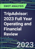 TripAdvisor 2023 Full Year Operating and Financial Review - SWOT Analysis, Technological Know-How, M&A, Senior Management, Goals and Strategies in the Global Travel and Leisure Industry- Product Image