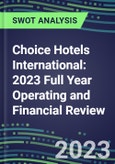 Choice Hotels International 2023 Full Year Operating and Financial Review - SWOT Analysis, Technological Know-How, M&A, Senior Management, Goals and Strategies in the Global Travel and Leisure Industry- Product Image