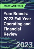 Yum Brands 2023 Full Year Operating and Financial Review - SWOT Analysis, Technological Know-How, M&A, Senior Management, Goals and Strategies in the Global Travel and Leisure Industry- Product Image