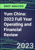 Yum China 2023 Full Year Operating and Financial Review - SWOT Analysis, Technological Know-How, M&A, Senior Management, Goals and Strategies in the Global Travel and Leisure Industry- Product Image
