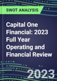 Capital One Financial 2023 Full Year Operating and Financial Review - SWOT Analysis, Technological Know-How, M&A, Senior Management, Goals and Strategies in the Global Banking, Financial Services Industry- Product Image
