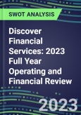 Discover Financial Services 2023 Full Year Operating and Financial Review - SWOT Analysis, Technological Know-How, M&A, Senior Management, Goals and Strategies in the Global Banking, Financial Services Industry- Product Image