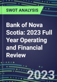 Bank of Nova Scotia 2023 Full Year Operating and Financial Review - SWOT Analysis, Technological Know-How, M&A, Senior Management, Goals and Strategies in the Global Banking, Financial Services Industry- Product Image