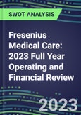 Fresenius Medical Care 2023 Full Year Operating and Financial Review - SWOT Analysis, Technological Know-How, M&A, Senior Management, Goals and Strategies in the Global Medical Devices Industry- Product Image