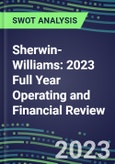 Sherwin-Williams 2023 Full Year Operating and Financial Review - SWOT Analysis, Technological Know-How, M&A, Senior Management, Goals and Strategies in the Global Paint and Coatings Industry- Product Image