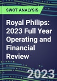 Royal Philips 2023 Full Year Operating and Financial Review - SWOT Analysis, Technological Know-How, M&A, Senior Management, Goals and Strategies in the Global Electronics Industry- Product Image