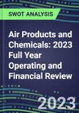 Air Products and Chemicals 2023 Full Year Operating and Financial Review - SWOT Analysis, Technological Know-How, M&A, Senior Management, Goals and Strategies in the Global Chemicals Industry- Product Image