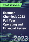 Eastman Chemical 2023 Full Year Operating and Financial Review - SWOT Analysis, Technological Know-How, M&A, Senior Management, Goals and Strategies in the Global Chemicals Industry- Product Image