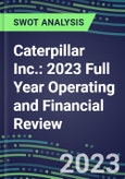 Caterpillar Inc. 2023 Full Year Operating and Financial Review - SWOT Analysis, Technological Know-How, M&A, Senior Management, Goals and Strategies in the Global Construction Industry- Product Image