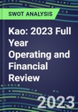 Kao 2023 Full Year Operating and Financial Review - SWOT Analysis, Technological Know-How, M&A, Senior Management, Goals and Strategies in the Global Cosmetics Industry- Product Image