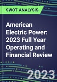 American Electric Power 2023 Full Year Operating and Financial Review - SWOT Analysis, Technological Know-How, M&A, Senior Management, Goals and Strategies in the Global Energy and Utilities Industry- Product Image