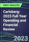 Carlsberg 2023 Full Year Operating and Financial Review - SWOT Analysis, Technological Know-How, M&A, Senior Management, Goals and Strategies in the Global Food and Beverage Industry- Product Image