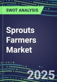 Sprouts Farmers Market 2023 Full Year Operating and Financial Review - SWOT Analysis, Technological Know-How, M&A, Senior Management, Goals and Strategies in the Global Retail Industry- Product Image