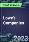 Lowe's Companies 2023 Full Year Operating and Financial Review - SWOT Analysis, Technological Know-How, M&A, Senior Management, Goals and Strategies in the Global Retail Industry- Product Image