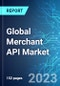 Global Merchant API Market: Analysis By Molecular Type, By Segment, By Type, By Type of Synthesis, By End-User, By Region Size And Trends With Impact Of COVID-19 And Forecast up to 2027 - Product Image