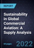 Sustainability in Global Commercial Aviation: A Supply Analysis- Product Image