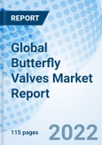 Global Butterfly Valves Market Report Size, Trends & Growth Opportunity, By Application, By Function Type, By Type, By Region And Forecast to 2027- Product Image
