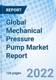 Global Mechanical Pressure Pump Market Report Size, Trends & Growth Opportunity, By Type, By Application, By Region And Forecast to 2027- Product Image