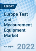 Europe Test and Measurement Equipment Market Size, Trends & Growth Opportunity and By Product Type, By Service Type, By End Use Industry By Region and Forecast to 2027- Product Image