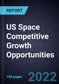 US Space Competitive Growth Opportunities- Product Image