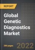 Global Genetic Diagnostics Market - Analysis By Technology (Cytogenetic, Biochemical, Molecular), Type, Application, By Region, By Country: Market Size, Insights, Competition, Covid-19 Impact and Forecast (2023-2028)- Product Image