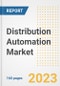 Distribution Automation Market Size Outlook by Types, Applications, Countries, and Growth Opportunities, 2023 - Analysis - Industry Outlook, Trends, Size, Share, and Companies Analysis report to 2030 - Product Image
