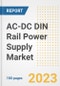 AC-DC DIN Rail Power Supply Market Size Outlook by Types, Applications, Countries, and Growth Opportunities, 2023 - Analysis - Industry Outlook, Trends, Size, Share, and Companies Analysis report to 2030 - Product Image