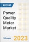 Power Quality Meter Market Size Outlook by Types, Applications, Countries, and Growth Opportunities, 2023 - Analysis - Industry Outlook, Trends, Size, Share, and Companies Analysis report to 2030 - Product Image