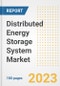 Distributed Energy Storage System Market Size, Share, Trends, Growth, Outlook, and Insights Report, 2023- Industry Forecasts by Type, Application, Segments, Countries, and Companies, 2018- 2030 - Product Image