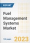 Fuel Management Systems Market Size Outlook by Types, Applications, Countries, and Growth Opportunities, 2023 - Analysis - Industry Outlook, Trends, Size, Share, and Companies Analysis report to 2030 - Product Image