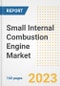 Small Internal Combustion Engine Market Size Outlook by Types, Applications, Countries, and Growth Opportunities, 2023 - Analysis - Industry Outlook, Trends, Size, Share, and Companies Analysis report to 2030 - Product Image