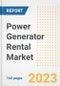 Power Generator Rental Market Size Outlook by Types, Applications, Countries, and Growth Opportunities, 2023 - Analysis - Industry Outlook, Trends, Size, Share, and Companies Analysis report to 2030 - Product Image