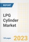 LPG Cylinder Market Size Outlook by Types, Applications, Countries, and Growth Opportunities, 2023 - Analysis - Industry Outlook, Trends, Size, Share, and Companies Analysis report to 2030 - Product Image