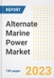 Alternate Marine Power Market Size Outlook by Types, Applications, Countries, and Growth Opportunities, 2023 - Analysis - Industry Outlook, Trends, Size, Share, and Companies Analysis report to 2030 - Product Image