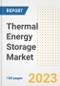 Thermal Energy Storage Market Size, Share, Trends, Growth, Outlook, and Insights Report, 2023- Industry Forecasts by Type, Application, Segments, Countries, and Companies, 2018- 2030 - Product Image