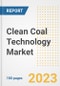 Clean Coal Technology Market Size Outlook by Types, Applications, Countries, and Growth Opportunities, 2023 - Analysis - Industry Outlook, Trends, Size, Share, and Companies Analysis report to 2030 - Product Image