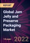 Global Jam Jelly and Preserve Packaging Market 2023-2027 - Product Thumbnail Image